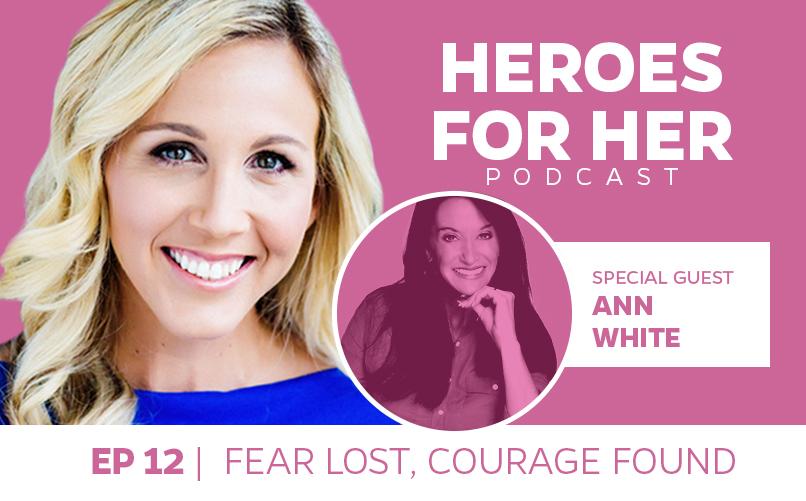 Ann White: Fear Lost, Courage Found